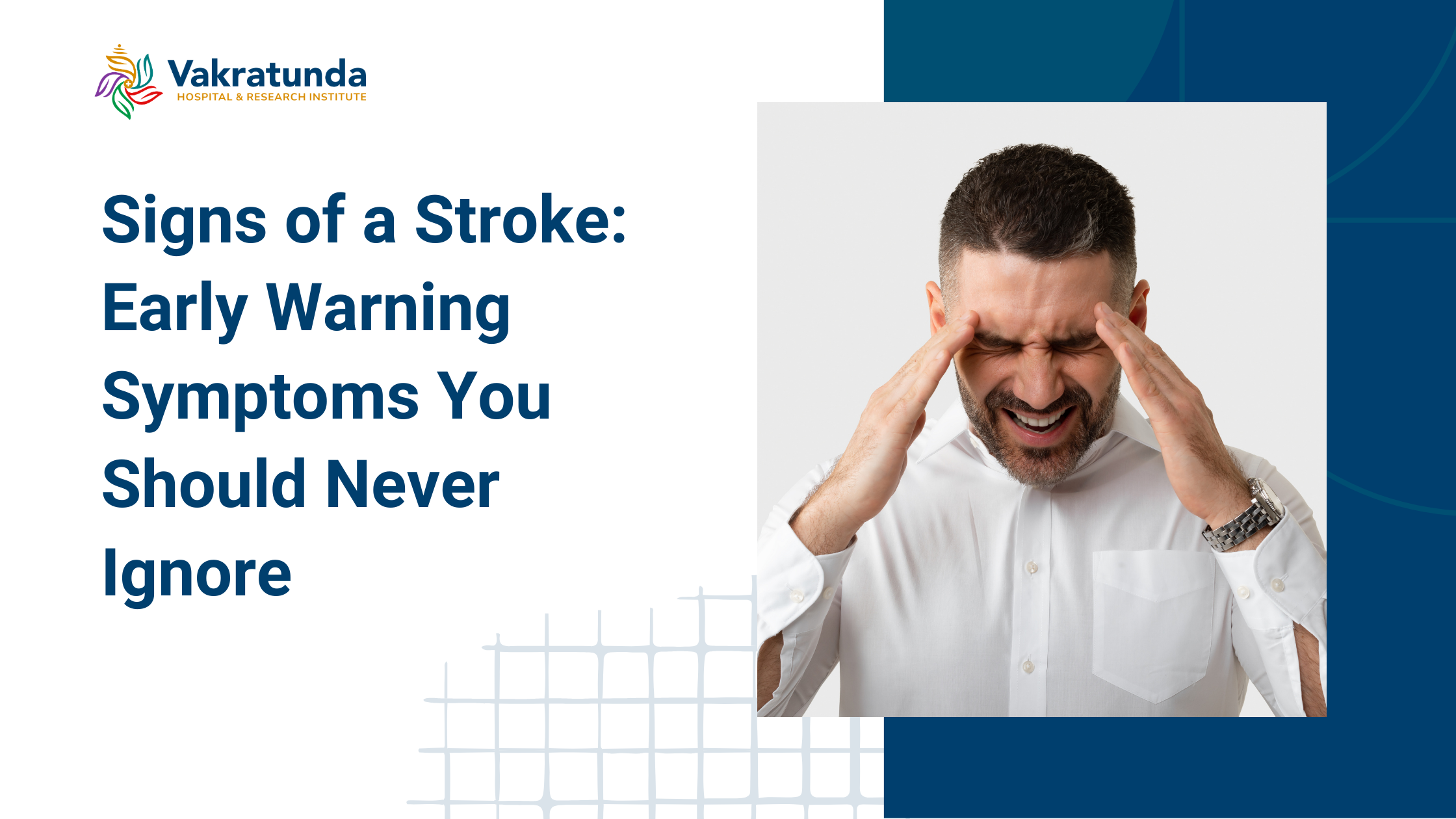 Signs of a Stroke: Early Warning Symptoms You Should Never Ignore