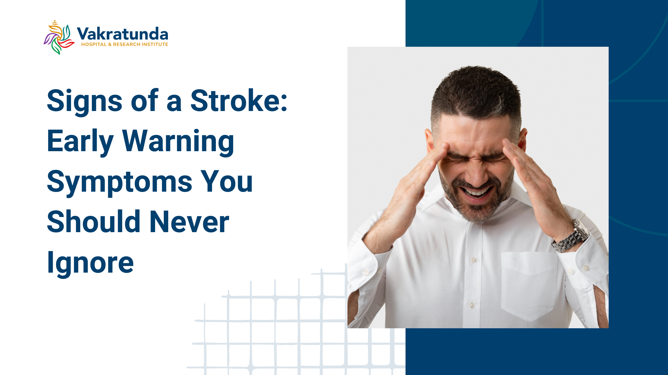 Signs of a Stroke: Early Warning Symptoms You Should Never Ignore