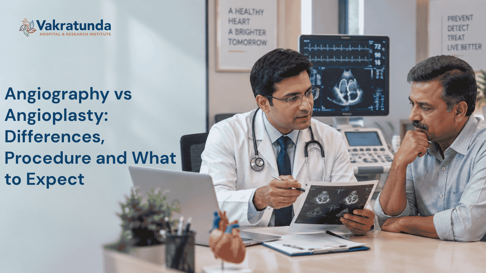 Angiography vs Angioplasty: Differences, Procedure and What to Expect